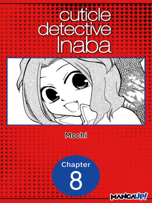 cover image of Cuticle Detective Inaba, Chapter 8